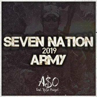 Seven Nation Army 2019 by A$O