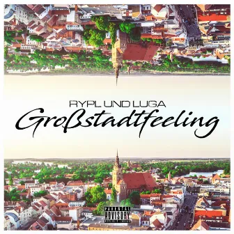 Großstadtfeeling by Rypl