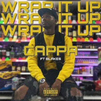 Wrap It Up by Cappa