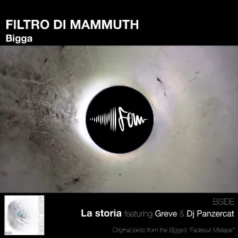 FILTRO DI MAMMUTH // LA STORIA by Bigga