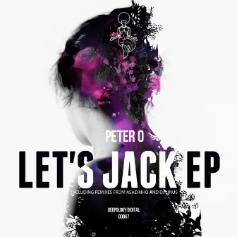 Let's Jack EP by Peter O