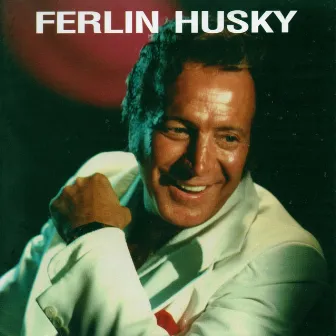 Ferlin Husky by Ferlin Husky