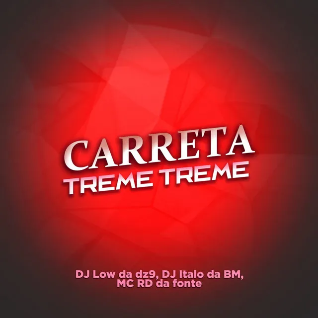 Carreta Treme Treme