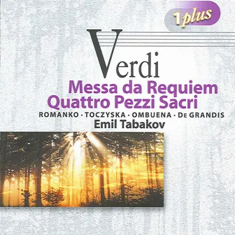 Verdi: Messa da Requiem - 4 Pezzi sacri by Sofia Philharmonic Orchestra