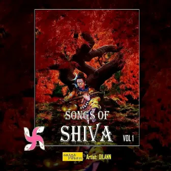 Songs of Shiva, Vol. 1 by Dilann