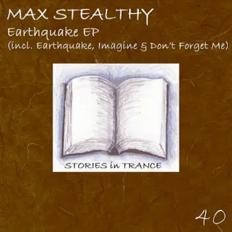 Earthquake EP by Max Stealthy