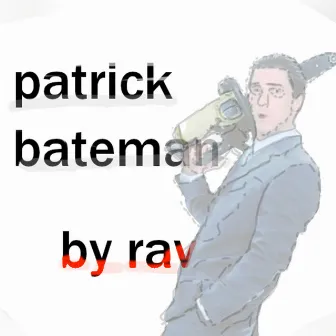 Patrick Bateman by luvraven