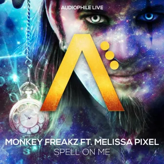 Spell On Me by Monkey Freakz