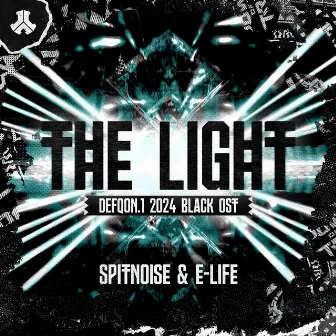 The Light (Defqon.1 2024 BLACK OST) by E-Life