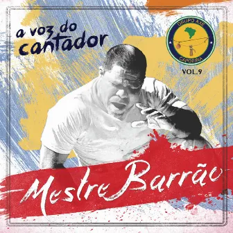 A Voz do Cantador, Vol. 9 by Mestre Barrão