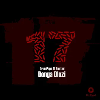 Bonga Dlozi by DrumPope