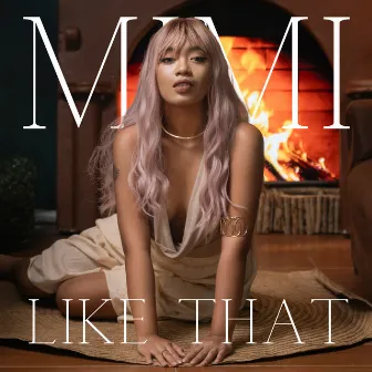 Like That by MI MI