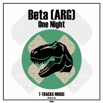 One Night (Original Mix) by Beta (ARG)