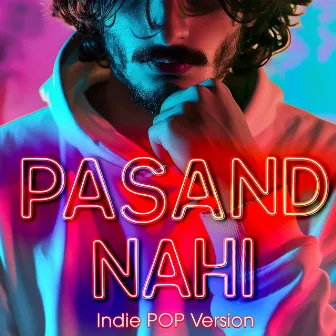 Pasand Nahi Indie Pop Version by Rumi