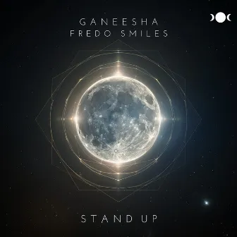 STAND UP by GANEESHA