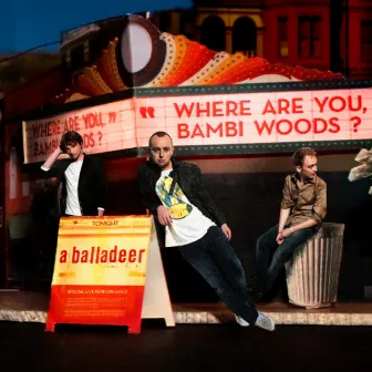 Where Are You, Bambi Woods? by a balladeer