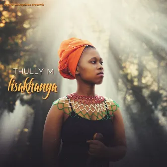 Lisakhanya by Thully M