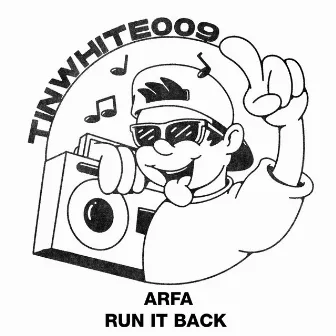 Run It Back by Arfa