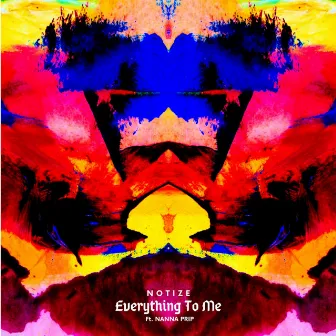 Everything To Me by Notize