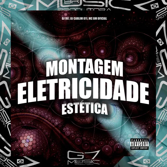 Montagem Eletricidade Estética