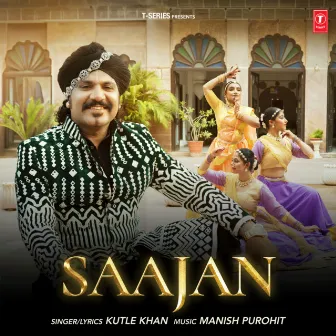 Saajan by Kutle Khan