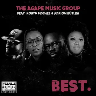 BEST. by The Agape Music Group