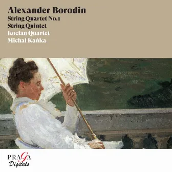 Alexander Borodin: String Quartet No. 1 & String Quintet by Michal Kanka