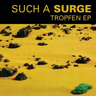 Tropfen EP (Special Edition) by Such A Surge