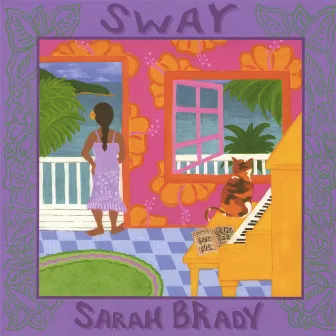 Sway by Sarah Brady