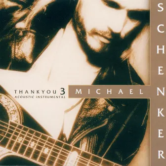 Thank You 3 by Michael Schenker