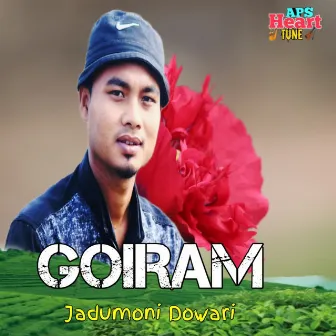 Goiram by Jadumoni Dowari