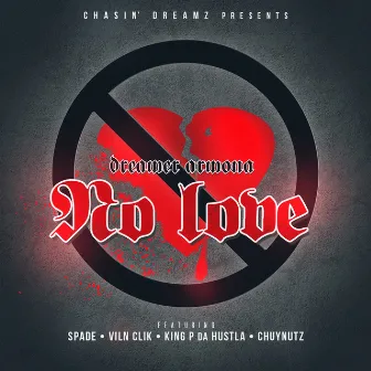 No Love by Unknown Artist