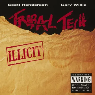 Illicit by Tribal Tech