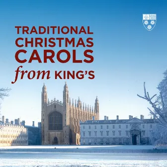 Traditional Christmas Carols from King's by Choir of King's College, Cambridge