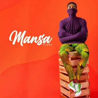 Mansa by K Junior