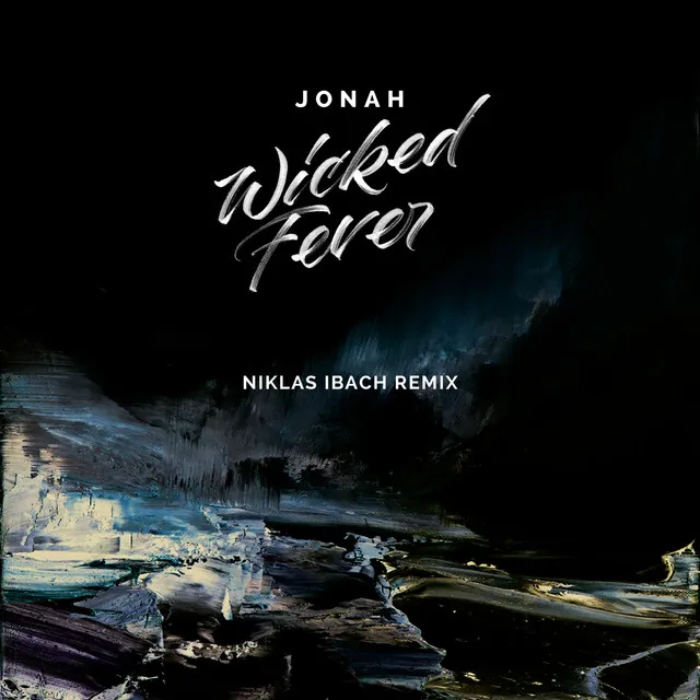 Wicked Fever (Niklas Ibach Remix)