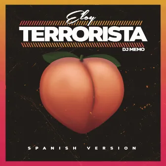 Terrorista (Spanish Version) by DJ Memo