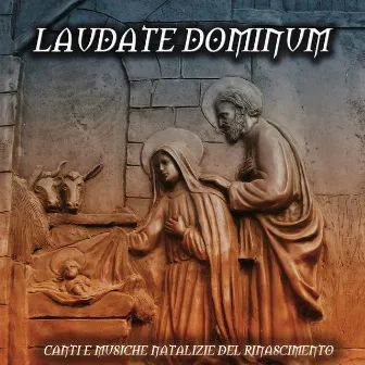 Laudate Dominum (Canti e musiche natalizie del rinascimento) by Casia Flos