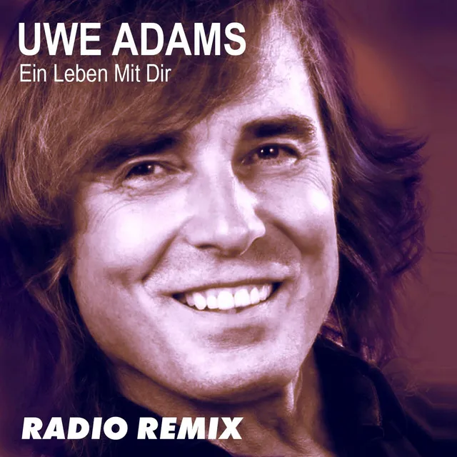 Ein Leben mit dir (Remix)