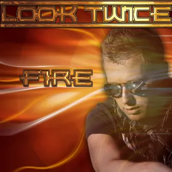 Fire by Look Twice