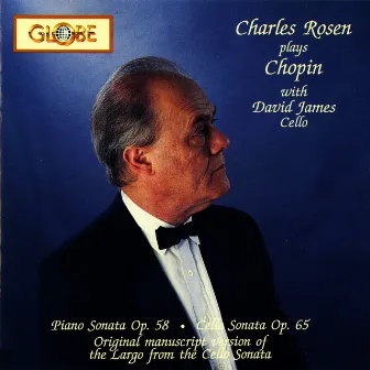 Charles Rosen Plays Chopin – Sonatas by Charles Rosen