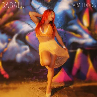 Para Todos by Babalu