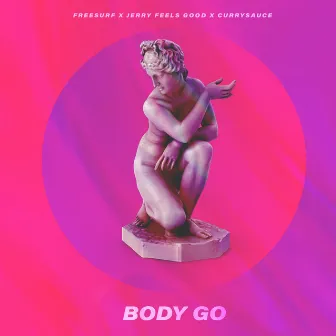 Body Go by Currysauce