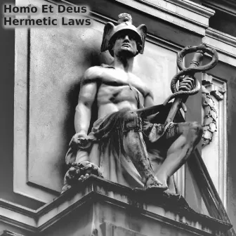 Hermetic Laws by Homo Et Deus