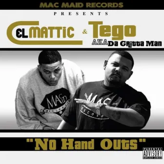 No Hand Outs by Cel Mattic