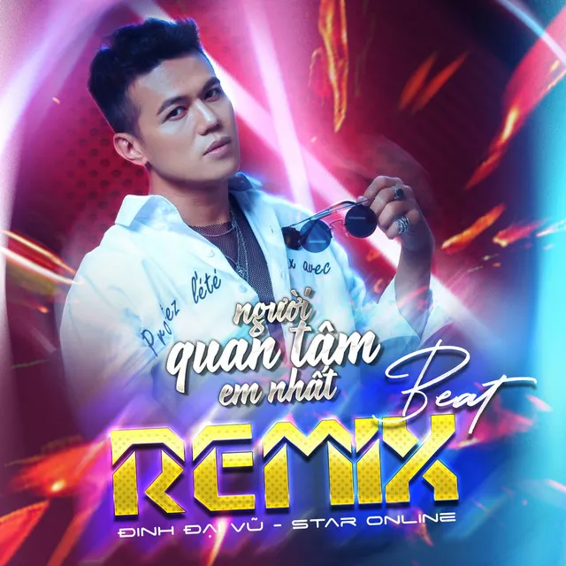 Người Quan Tâm Em Nhất - Remix Beat