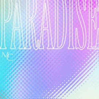 Paradise by Manor Collective