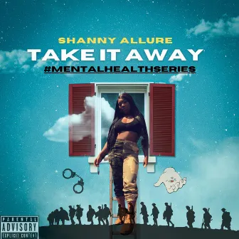 Take It Away by Shanny Allure