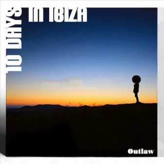 10 Days in Ibiza by 0utlaw