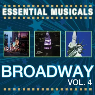 Essential Musicals: Broadway Vol. 4 by Stage Sound Unlimited